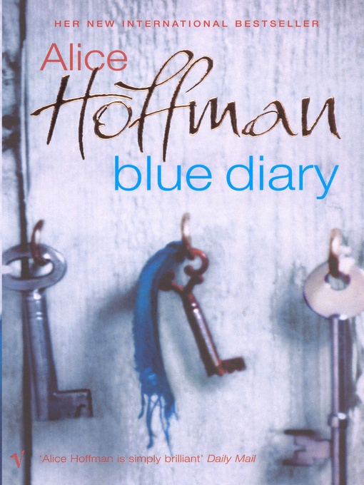 Title details for Blue Diary by Alice Hoffman - Available
